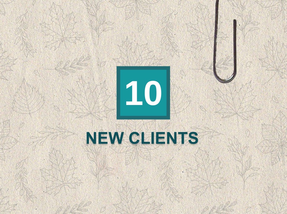 10 New Clients